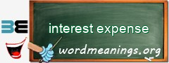 WordMeaning blackboard for interest expense